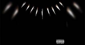 Black Panther - Kendrick Lamar (Black Panther: The Album)