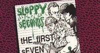 Sloppy Seconds - The First Seven Inches...And Then Some! / Lonely Christmas