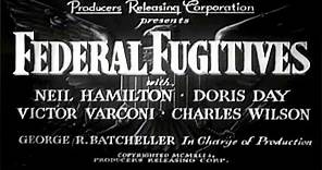 Federal Fugitives (1941) Crime film