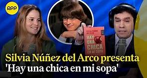 Silvia Núñez del Arco revela la historia detrás de 'Hay una chica en mi sopa' y habla de Jaime Bayly