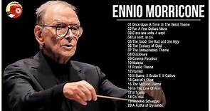 Ennio Morricone Greatest Hits Of All Time - The Best Film Music Of Ennio Morricone