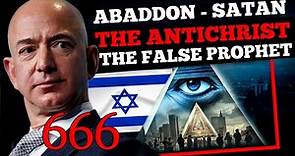 ABADDON - THE ANTICHRIST - THE FALSE PROPHET - ISRAEL