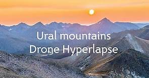 Ural Mountains. Manaraga / Уральские Горы. Манарага (Drone Hyperlapse) 4k