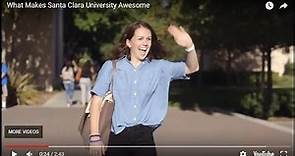 What Makes Santa Clara University Awesome