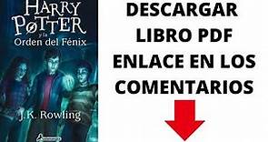 DESCARGAR LIBRO HARRY POTTER Y LA ORDEN DEL FENIX | PDF | COMPLETO | GRATIS EN ESPAÑOL