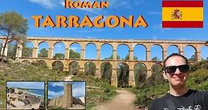 Ancient Roman Tarragona plus the Pont Del Diable Aqueduct - Spain Travel Guide