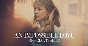 An Impossible Love | Official Trailer | Curzon