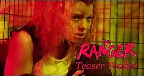 The Ranger: SXSW 2018 Teaser Trailer