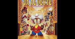 FIEVEL VA AL OESTE - Tráiler Español [VHS][1991]