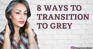 8 Ways To Transition To Grey Hair || Going Grey || Grey Hair Journey || 1 Year Of Grey Hair