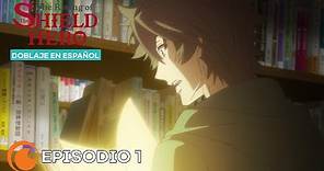 The Rising of the Shield Hero | Episodio 1 COMPLETO (Doblaje en español)