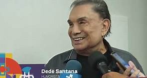 Entrevista humorista Dedé Santana
