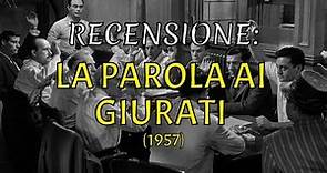 LA PAROLA AI GIURATI (1957) - il BIAS di CONFERMA e il PROBLEMA della VERITÀ: RECENSIONE film