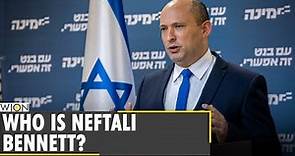 Who is Israel's new Prime Minister Naftali Bennett? Former Commando & High-Tech millionaire | World