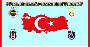 ¿Cuál es el equipo más grande de Turquía?