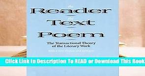 [Read] The Reader, the Text, the Poem: The Transactional Theory of the Literary Work For Trial