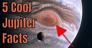 5 Interesting Jupiter Facts