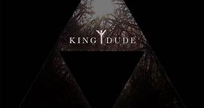 King Dude - The Black Triangle