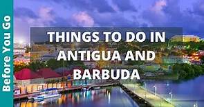 9 Things to Do in Antigua and Barbuda (& Places to Visit) | Antigua and Barbuda Travel Guide