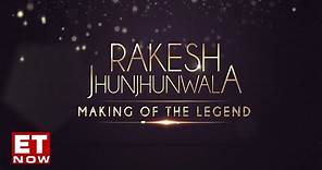 Rakesh Jhunjhunwala: Making of the Legend