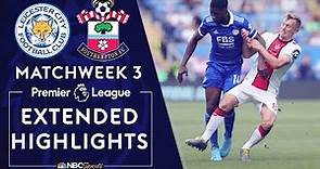 Leicester City v. Southampton | PREMIER LEAGUE HIGHLIGHTS | 8/20/2022 | NBC Sports