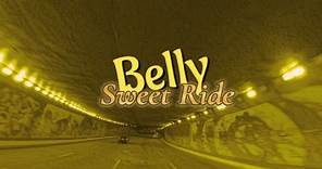BELLY - Sweet Ride