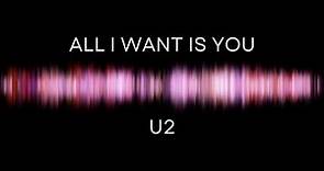 All I Want is You - U2 (Lyrics)
