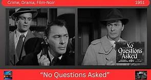 "No Questions Asked" 1951 Barry Sullivan, Arlene Dahl, George Murphy - Crime, Drama, Film-Noir