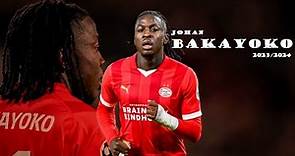 Johan Bakayoko ►CRAZY Winger ● 2023/2024 ● PSV Eindhoven ᴴᴰ