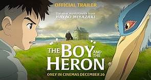 THE BOY AND THE HERON - Official UK English Trailer (2023)