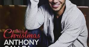 Anthony Callea - This Is Christmas