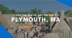 Plymouth, Massachusetts | Vacation Travel Video Guide