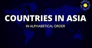 LIST OF ASIAN COUNTRIES IN ALPHABETICAL ORDER