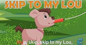 Skip To My Lou (HD with lyrics) | Nursery Rhymes by EFlashApps