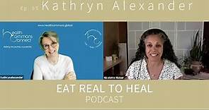 Ep 65 Kathryn Alexander and the Ready Reckoner Program help you navigate your disease