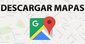 Descargar mapas de Google Maps en iPhone y Android
