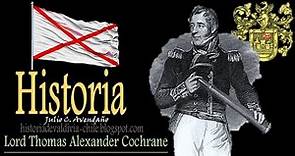 Historia de Valdivia – Chile: “Lord Thomas Alexander Cochrane”