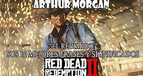 Top 10: Mejores frases de Arthur Morgan en Red Dead Redemption 2