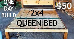 2x4s ONLY! Queen Size Bed Frame ONE DAY BUILD!