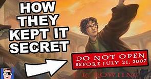 How Harry Potter and the Deathly Hallows Was Kept Secret | Harry Potter History