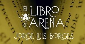🎧 "El Libro de Arena" ⏳ Jorge Luis Borges