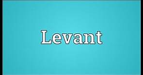Levant Meaning