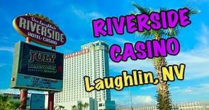 Don Laughlin’s Riverside Casino Walking Tour 2021 - Laughlin, NV