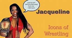 Jacqueline - Icons Of Wrestling