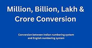 1 Million, Billion In Lakhs And Crores - Indian Numbering System | 1 Million Dollars In Rupee