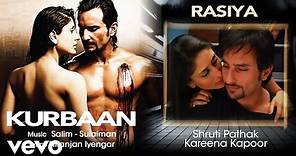 Rasiya Audio Song - Kurbaan|Kareena Kapoor, Saif Ali Khan|Shruti Pathak|Salim-Sulaiman