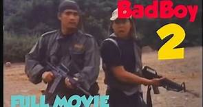 BADBOY 2 - Robin Padilla | Full Movie