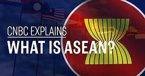 What is Asean? | CNBC Explains