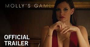 Molly's Game | Official Trailer | Own it Now on Digital HD, Blu-ray™ & DVD