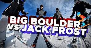 Ski Review of Big Boulder and Jack Frost | Poconos Ski Resorts